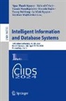 Richard Chbeir, Hamido Fujita, Tzung-Pei Hong, Yannis Manolopoulos, Yannis Manolopoulos et al, Le Minh Nguyen... - Intelligent Information and Database Systems