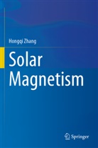 Hongqi Zhang - Solar Magnetism