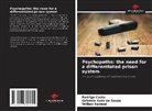 Rodrigo Costa, Gabriela Gabi de Souza, Wil Samsel, Willian Samsel - Psychopaths: the need for a differentiated prison system