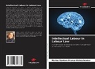Marina Santoro Franco Weinschenker - Intellectual Labour in Labour Law