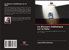 Luana Silva Santana - Le discours médiatique sur la folie: