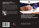 Debora Peres Mendes - L'effectivité des droits fondamentaux des personnes âgées au Brésil