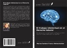 Marina Santoro Franco Weinschenker - El trabajo intelectual en el Derecho laboral