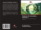Chhabi Garai, Dr. Chhabi Garai, Chandana Pramanik - Science et innovation, Volume-1