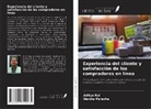 Harsha Parecha, Aditya Rai - Experiencia del cliente y satisfacción de los compradores en línea