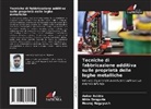 Ankur Avidra, Neeraj Nagayach, Nitin Tenguria - Tecniche di fabbricazione additiva sulle proprietà delle leghe metalliche