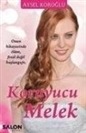 Aysel Köroglu - Koruyucu Melek