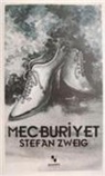 Stefan Zweig - Mecburiyet