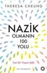 Theresa Cheung - Nazik Olmanin 100 Yolu