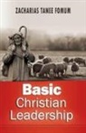 Zacharias Tanee Fomum - Basic Christian Leadership