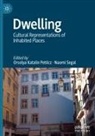 Orsolya Katalin Pet¿cz, Orsolya Katalin Petöcz, Naomi Segal - Dwelling