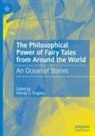 Wendy C Turgeon, Wendy C. Turgeon - The Philosophical Power of Fairy Tales from Around the World