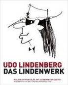Udo Lindenberg, Tine Acke - Udo Lindenberg: Das Lindenwerk - Malerei in Panikcolor
