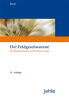 Rainer Bauer - Der Feldgeschworene
