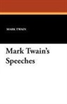 Mark Twain - Mark Twain's Speeches