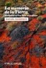 Rafael Manrique Solana - La memoria de la tierra : Kimberley o el Far West australiano