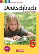 Agnes Fulde, Anna Löwen, Christoph Berghaus, Bettina Tolle, Carolin Wemhoff-Weinand, Christoph Berghaus... - Deutschbuch - Sprach- und Lesebuch - Erweiterte Ausgabe - Nordrhein-Westfalen - 6. Schuljahr