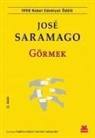Jose Saramago - Görmek