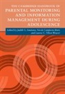 Judith G. (University of Rochester Smetana, Nicole Campione-Barr, Judith G Smetana, Judith G. Smetana, Lauree C Tilton-Weaver, Lauree C. Tilton-Weaver - Cambridge Handbook of Parental Monitoring and Information Management