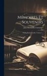 Jean Maximilien Lamarque - Mémoires Et Souvenirs: Publiés Par Sa Famille, Volume 1