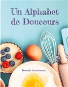 Bbuuulle Créativement - Un Alphabet de Douceurs
