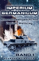 Hermann Weinhauer, EK-2 Militär, EK-2 Militär - Imperium Germanicum Band 1