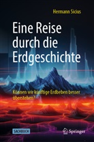 Hermann Sicius - Eine Reise durch die Erdgeschichte
