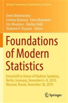 Denis Belomestny, Cristina Butucea, Enno Mammen, Enno Mammen et al, Eric Moulines, Markus Reiß... - Foundations of Modern Statistics