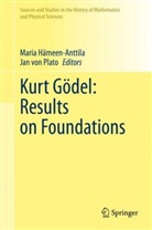 Maria Hämeen-Anttila, Jan Von Plato, von Plato, Jan von Plato - Kurt Gödel: Results on Foundations