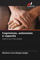 Mariana Lucía Burgos Jaeger - Cognizione, autonomia e capacità