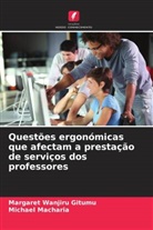 Michael Macharia, Margaret Wanjiru Gitumu - Questões ergonómicas que afectam a prestação de serviços dos professores
