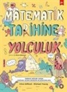 Clive Gifford - Matematik Tarihine Yolculuk;Parmak Hesabi Yapan Magara Adamlarindan Bilgisayarlara