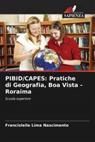 Francisleile Lima Nascimento - PIBID/CAPES: Pratiche di Geografia, Boa Vista - Roraima