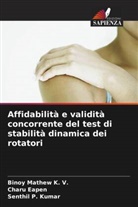 Charu Eapen, Binoy Mathew K. V., Senthil P. Kumar - Affidabilità e validità concorrente del test di stabilità dinamica dei rotatori