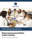 Clécio Danilo Dias-da-Silva - Naturwissenschaften unterrichten