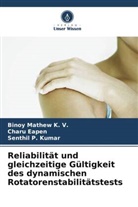 Charu Eapen, Binoy Mathew K V, Binoy Mathew K. V., Senthil P Kumar, Senthil P. Kumar - Reliabilität und gleichzeitige Gültigkeit des dynamischen Rotatorenstabilitätstests