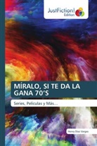 Henry Díaz Vargas - MÍRALO, SI TE DA LA GANA 70'S