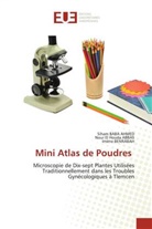 Nour El Houda ABBAS, Siham BABA AHMED, Imène BENRABAH - Mini Atlas de Poudres