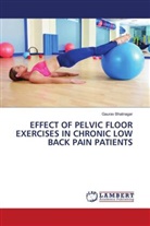 Gaurav Bhatnagar - EFFECT OF PELVIC FLOOR EXERCISES IN CHRONIC LOW BACK PAIN PATIENTS