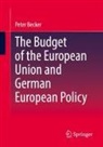 Peter Becker - The Budget of the European Union and German European Policy
