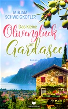 Mirjam Schweigkofler, Empire-Verlag - Das kleine Olivenglück am Gardasee