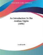 Joseph Jacobs - An Introduction To The Arabian Nights (1896)