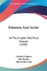 Geoffrey Chaucer, May Estelle Cook - Palamon And Arcite
