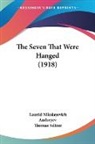 Leonid Nikolayevich Andreyev - The Seven That Were Hanged (1918)