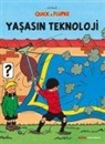 Herge - Quick ve Flupke - Yasasin Teknoloji