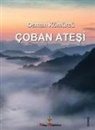 Osman Kömürcü - Coban Atesi