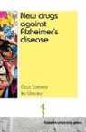 Claus Sommer, Ira Wesley - New drugs against Alzheimer's disease