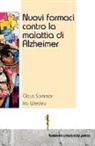 Claus Sommer, Ira Wesley - Nuovi farmaci contro la malattia di Alzheimer