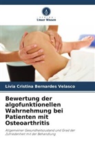 Lívia Cristina Bernardes Velasco - Bewertung der algofunktionellen Wahrnehmung bei Patienten mit Osteoarthritis