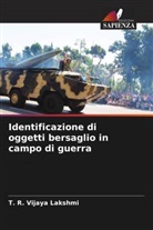 T. R. Vijaya Lakshmi - Identificazione di oggetti bersaglio in campo di guerra